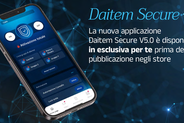 Daitem Secure V5.0: la nuova app per gli installatori